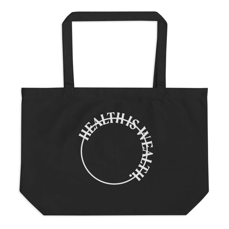 Health Is Wealth Organic Tote Bag Mindful and Modern